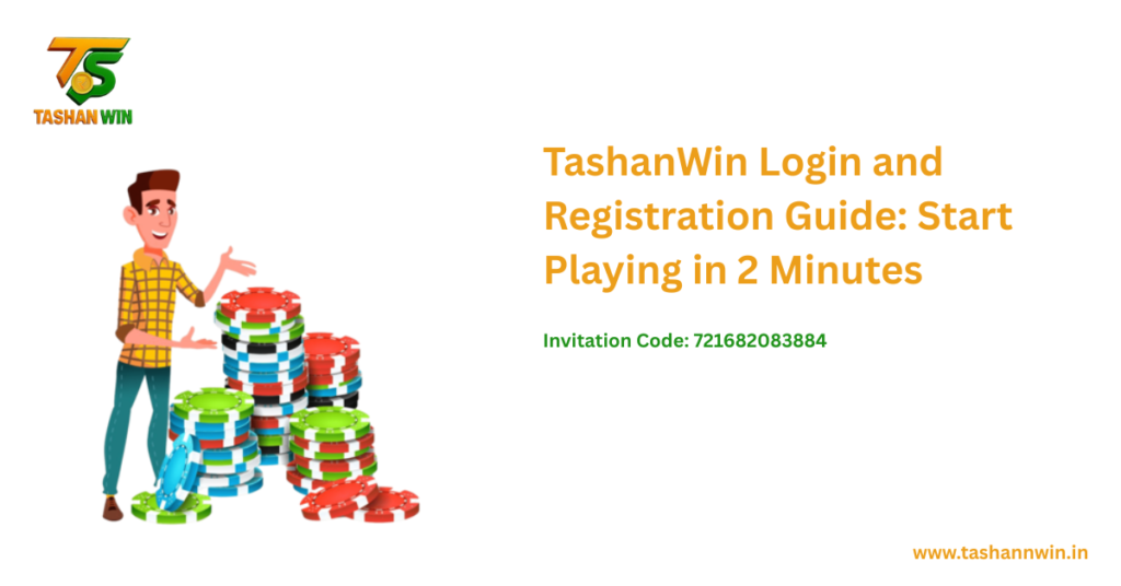 TashanWin Registration Guide
